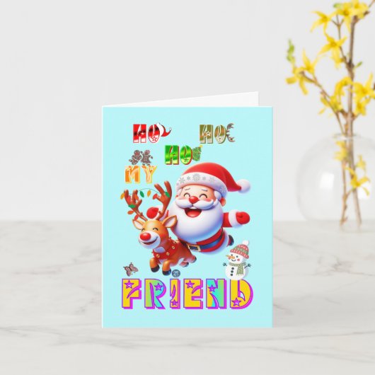 Ho Ho Ho Mijn Dure Vriend Kaart (Gele Bloem)