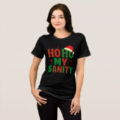 Ho Ho Ho My Sanity – Funny Christmas Chaos Tee Tri-Blend Shirt (Voorkant volledig)