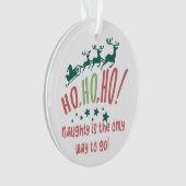 Ho Ho Ho Naughty is de juiste keuze, grappige kers Ornament (voorkant)