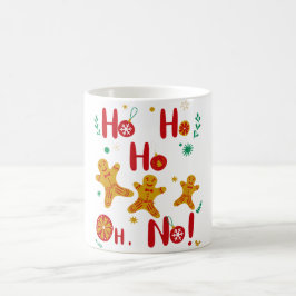 Ho Ho Ho Oh Nee! T-shirt Koffiemok