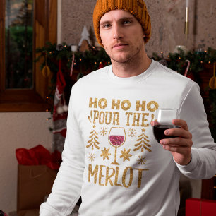Ho Ho Ho Pour the Merlot Gold Glitter Kerstmis T-shirt