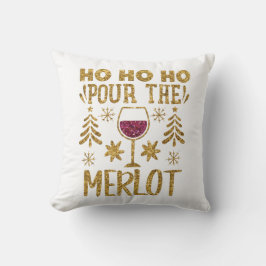Ho Ho Ho Pour the Merlot Kerstmis Glitter Kussen