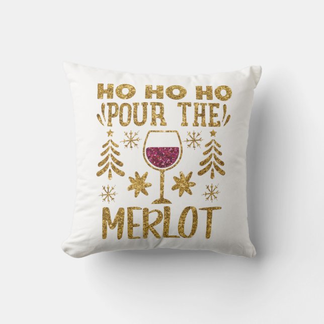 Ho Ho Ho Pour the Merlot Kerstmis Glitter Kussen (Voorkant)