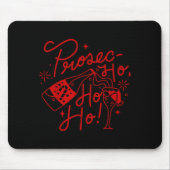 Ho Ho Ho Prosecco Christmas Tee Funny Wine Lover H Muismat (Voorkant)