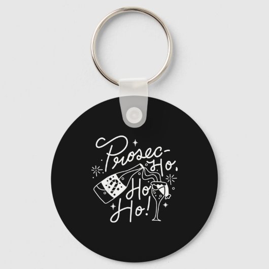 Ho Ho Ho Prosecco Christmas Tee Funny Wine Lover H Sleutelhanger (Voorkant)