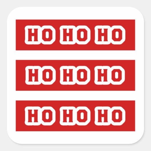 Ho Ho Ho (Santa Claus Says) Red Background Vierkante Sticker (Voorkant)