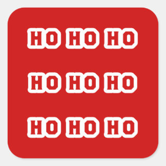 Ho Ho Ho (Santa Claus Says) Red Background Vierkante Sticker