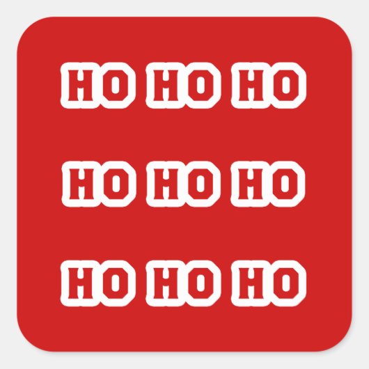 Ho Ho Ho (Santa Claus Says) Red Background Vierkante Sticker (Voorkant)