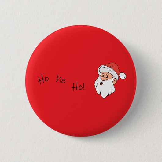 Ho ho ho santa clause  ronde button 5,7 cm (Voorkant)