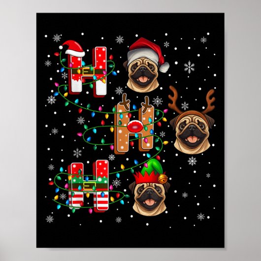 Ho Ho Ho Santa Reindeer Hat Elf Matching Pug Xmas  Poster (Voorkant)