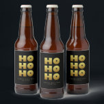 Ho Ho Ho | Simple Christmas Zwart & Goud Bier Bot Etiket<br><div class="desc">Eenvoudige kerst zwart & goud bier fles label met "Ho Ho Ho" tekst in leuke maar elegante typografie stijl. Pas met korte groet en de naam van de afzender aan. Mix en match met ander design in deze serie.</div>