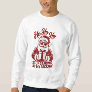 Ho Ho Ho Stop met Staren naar Mijn Pakket Snarky K Trui