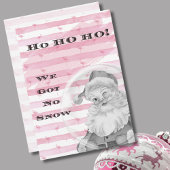 Ho Ho Ho We Got No Snow Flamingo  Santa Feestdagenkaart