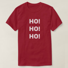 Ho Ho Ho! White Text Kerstfeestay Typografie T-shirt