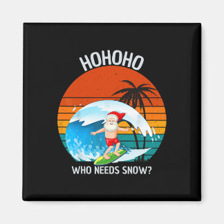 Ho Ho Ho Wie Heeft Sneeuw Nodig Kerstmis In Juli G Magneet