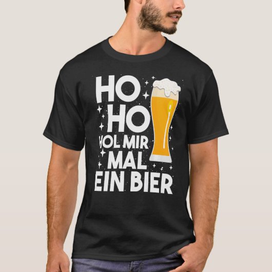 Ho Ho Hol Mir Mal A Beer Funny Kerstbier Drin T-shirt (Voorkant)