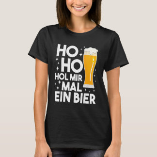 Ho Ho Hol Mir Mal A Beer Kerstbier 1 T-shirt