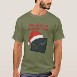Ho-ho-hold die positie! Kerst verhandelen T-shirt