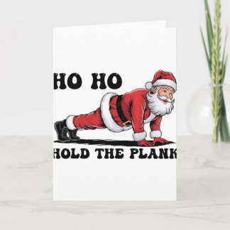 Ho Ho Hold The Plank Santa Workout Funny Christmas Kaart