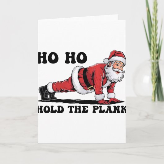 Ho Ho Hold The Plank Santa Workout Funny Christmas Kaart (Voorkant)