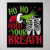 Ho Ho Hold Your Breath Soky Christmas Radiology Sk Poster (Voorkant)