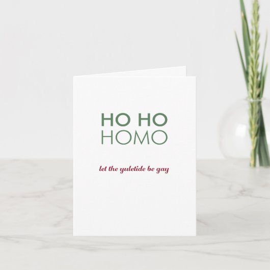 Ho Ho Homo / Let the Yuletide Be Gay! Kaart (Voorkant)