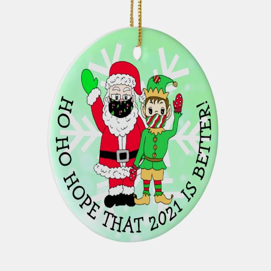 Ho Ho Hoop dat 2021 beter kerstfeest is Keramisch Ornament (Rechts)