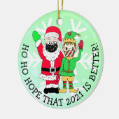 Ho Ho Hoop dat 2021 beter kerstfeest is Keramisch Ornament (Links)