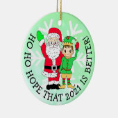 Ho Ho Hoop dat 2021 beter kerstfeest is Keramisch Ornament (Rechts)