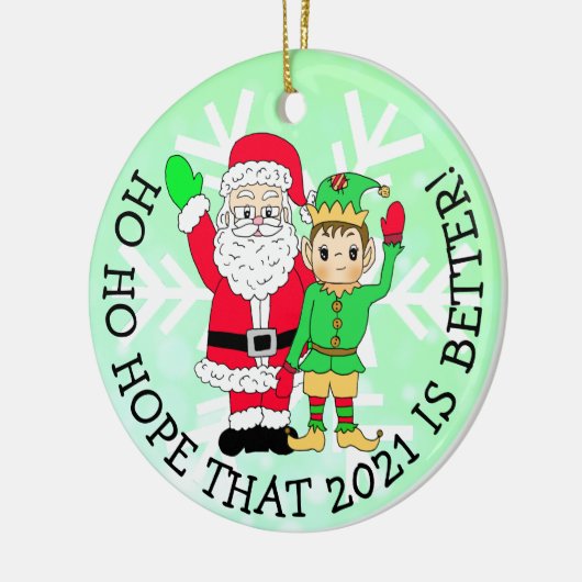 Ho Ho Hoop dat 2021 beter kerstfeest is Keramisch Ornament (Links)