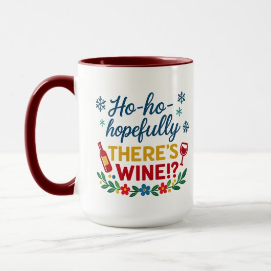 Ho Ho Hopefully There’s Wine – Funny Holiday Combo Mok (Links)