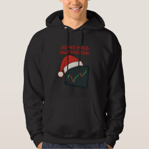 Ho-Ho-Houd Die Positie Trading Xmas Hoodie