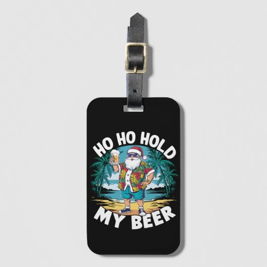 Ho Ho Houd Mijn Bier Kerstmis In Juli Zomer Kerstm Bagagelabel (Voorkant (verticaal))