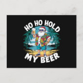 Ho Ho Houd Mijn Bier Kerstmis In Juli Zomer Kerstm Briefkaart (Voorkant)