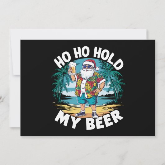 Ho Ho Houd Mijn Bier Kerstmis In Juli Zomer Kerstm Kaart (Voorkant)