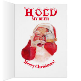 Ho! Ho! HOUD mijn bier. Wenskaart