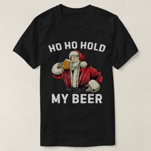 Ho Ho houdt mijn beer Funny Santa clause Beer Chri T-shirt (Design voorkant)