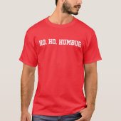 Ho Ho Humbug Tshirt (Voorkant)
