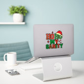 Ho Ho Mijn Gezond Verstand – Sticker (Laptop op bureau)