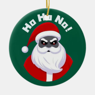 Ho ho nee! De kerstman is niet zo vrolijk Keramisch Ornament