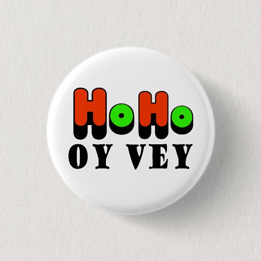 Ho Ho Oy Vey Chrismukkah Button (Voorkant)