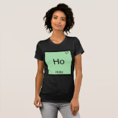 Ho - Hobo Grappig Chemie Element Symbool T-Shirt (Voorkant volledig)