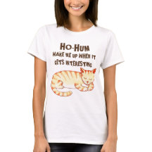 "Ho-Hum" Funny Cat Quote