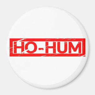 Ho-hum Stamp Magneet