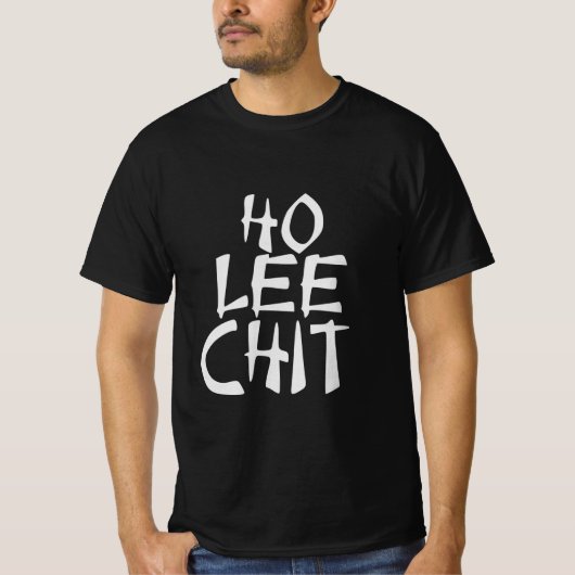 HO Lee Chit grappige aziatische T-shirt (Voorkant)