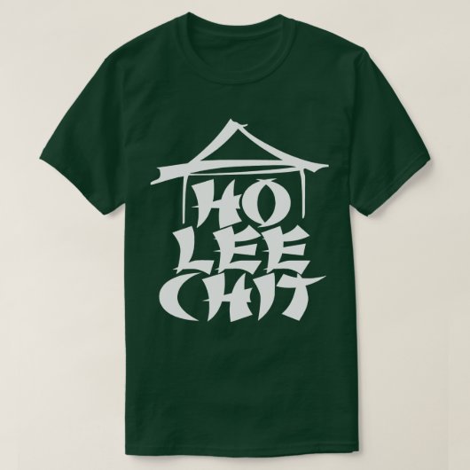 Ho Lee Chit T-shirt (Design voorkant)