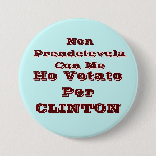 Ho votato per CLINTON Ronde Button 7,6 Cm (Voorkant)
