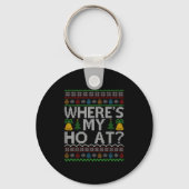 Ho Where's My Ho At Ugly Christmas Sweater Family  Sleutelhanger (Voorkant)