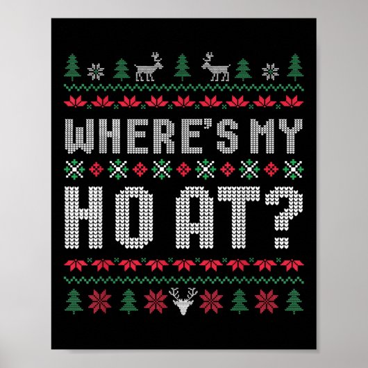 Ho Where's My Ho At Ugly Matching Couples Merry Ch Poster (Voorkant)