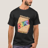 Hoagie Sub Artist en Sandwich Maker - Sandwich Ga T-shirt (Voorkant)